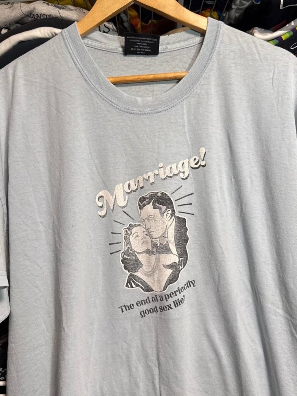 Y2K marriage the end of sex life funny humor t shirt light blue Steve and Barry